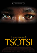 Il suo nome � Tsotsi