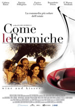 Come le formiche "Wine and kisses???