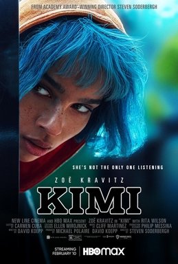 Locandina di Kimi - Qualcuno in ascolto