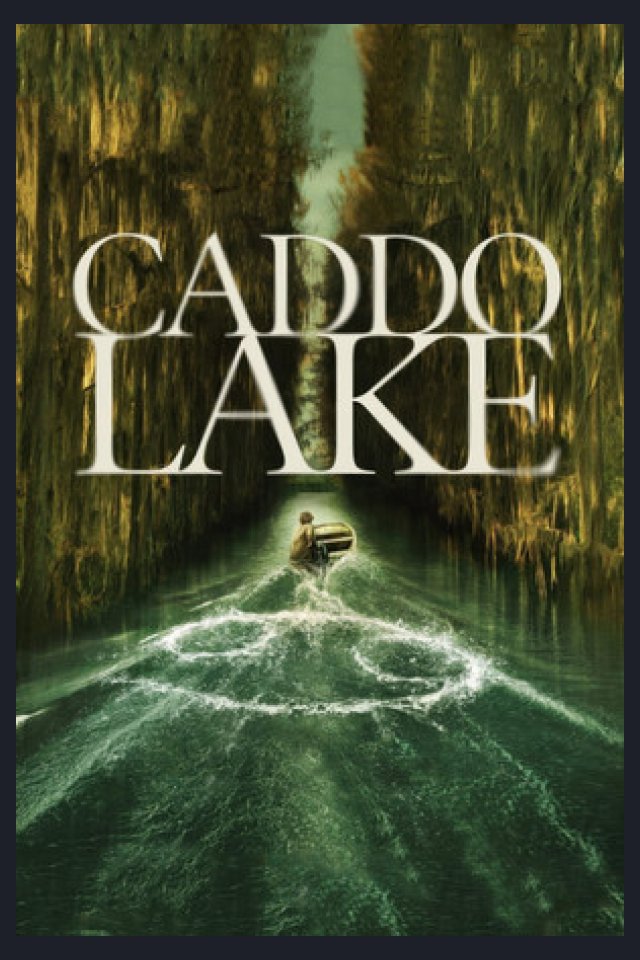 Locandina di Caddo Lake