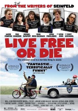 Locandina di Live Free or Die