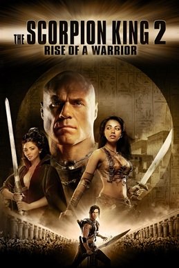 Locandina di Il Re Scorpione 2 - Il destino di un guerriero