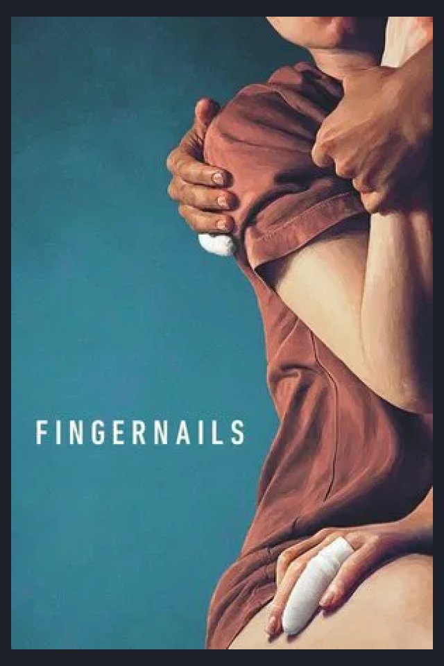 Locandina di Fingernails - Una diagnosi d'amore