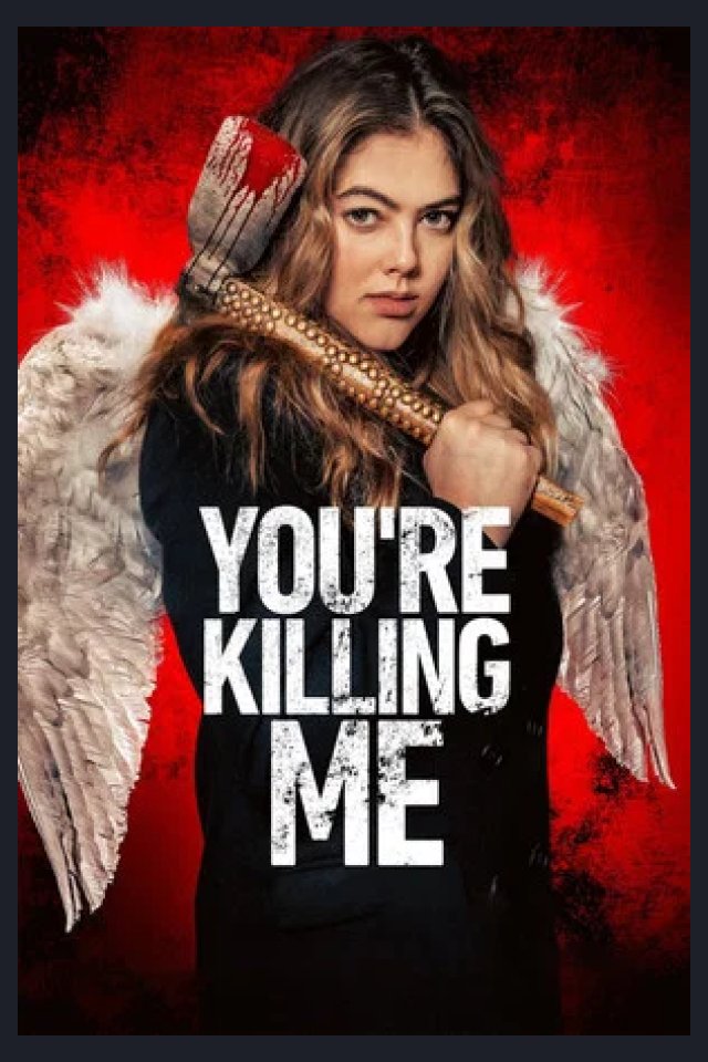 Locandina di You're Killing Me