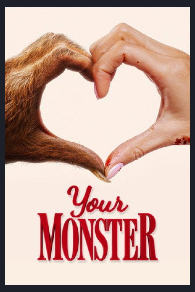 Locandina di Your Monster