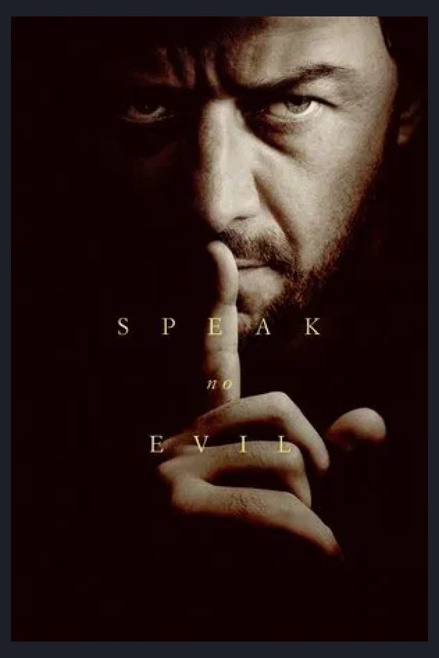 Locandina di Speak No Evil - Non parlare con gli sconosciuti