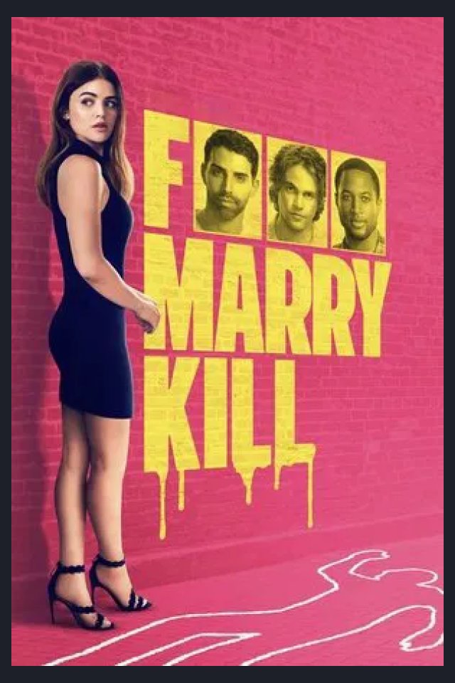 Locandina di F*** Marry Kill