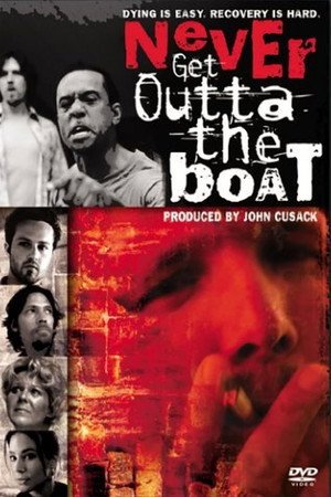 Locandina di Never Get Outta the Boat