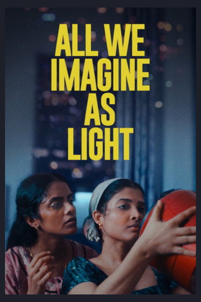 Locandina di All We Imagine As Light - Amore a Mumbai