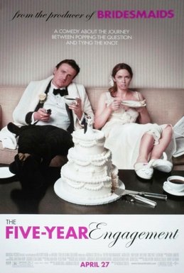 Locandina di The Five-Year Engagement