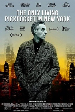 Locandina di The Only Living Pickpocket In New York