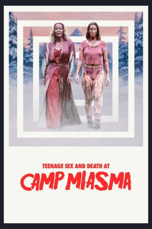 Locandina di Camp Miasma - Adolescenza, sesso e morte