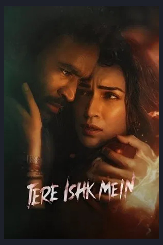 Locandina di Tere Ishk Mein