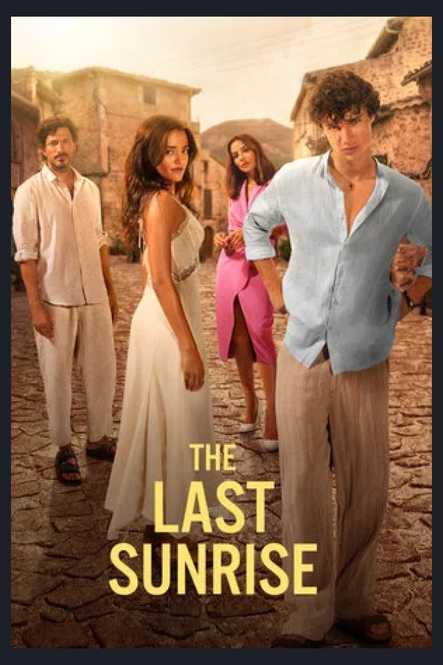 Locandina di The Last Sunrise - L'estate delle prime volte