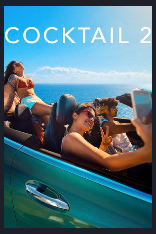 Locandina di Cocktail 2