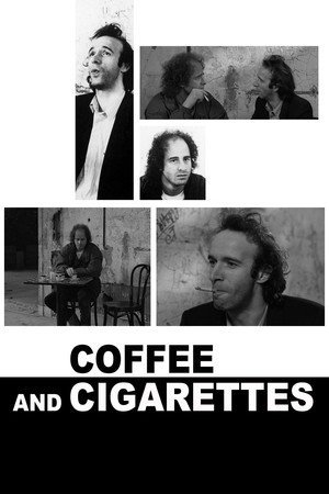 Locandina di Coffee and Cigarettes