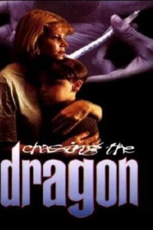 Locandina di Chasing the Dragon