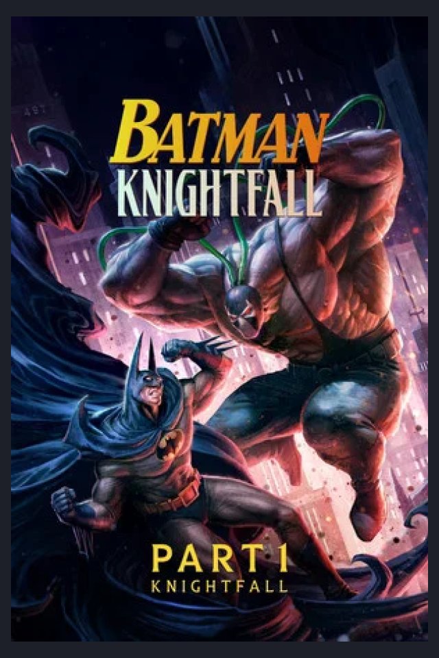 Locandina di Batman: Knightfall Part 1: Knightfall