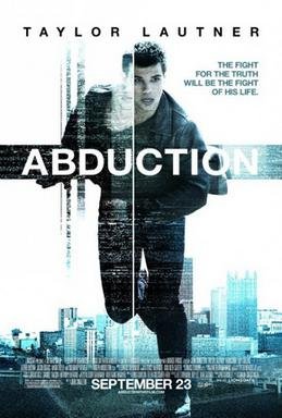 Locandina di Abduction - Riprenditi la tua vita