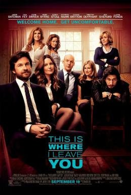 Locandina di This Is Where I Leave You