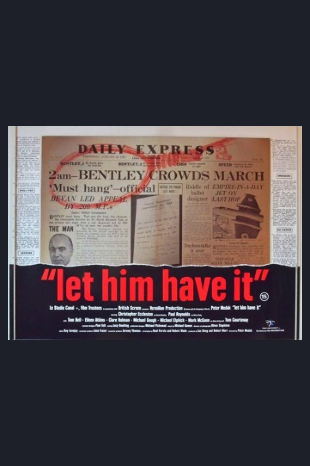 Locandina di Let Him Have It
