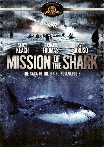 Locandina di Mission of the Shark: The Saga of the U.S.S. Indianapolis