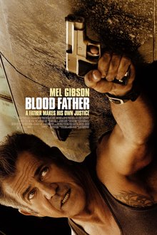 Locandina di Blood Father