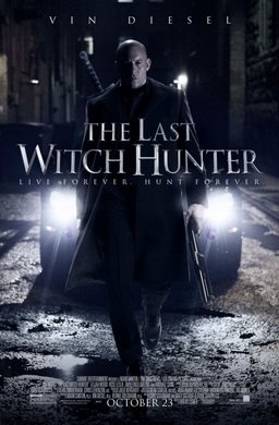 Locandina di The Last Witch Hunter - L'ultimo cacciatore di streghe