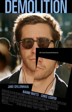 Locandina di Demolition - Amare e vivere