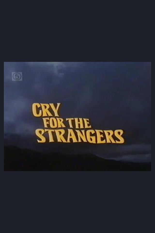 Locandina di Cry for the Strangers