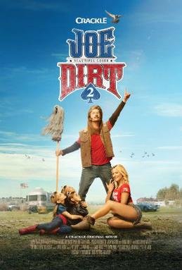 Locandina di Joe Dirt 2 - Sfigati si nasce