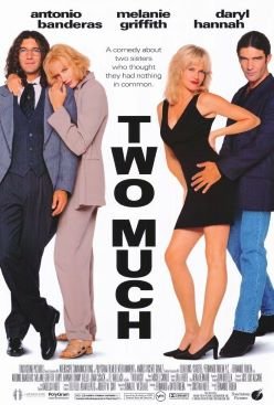 Locandina di Two Much - Uno di troppo