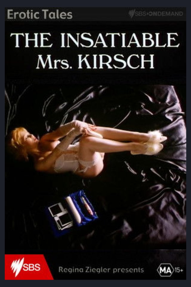 Locandina di The Insatiable Mrs. Kirsch