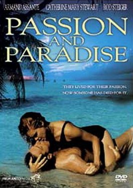 Locandina di Passion and Paradise