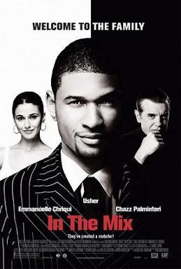 Locandina di In the Mix - In mezzo ai guai