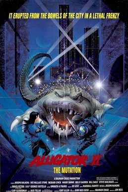 Locandina di Alligator II: The Mutation