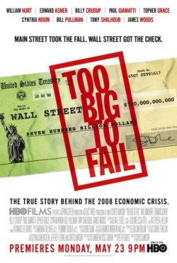 Locandina di Too Big to Fail - Il crollo dei giganti