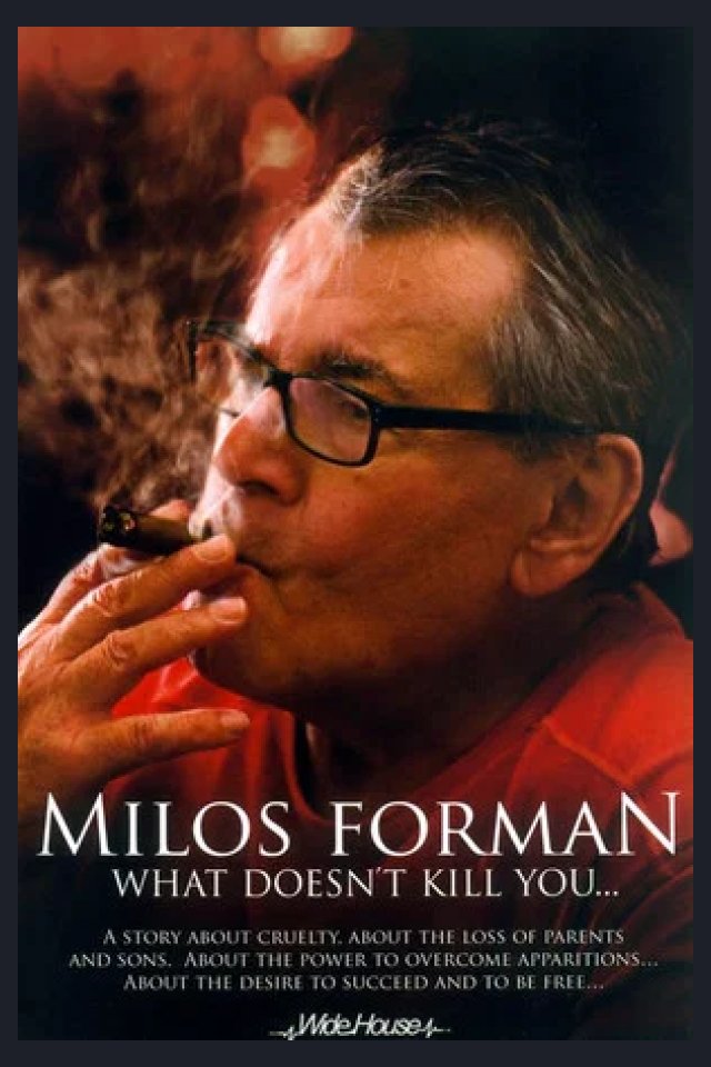 Locandina di Milos Forman – What Doesn’t Kill You