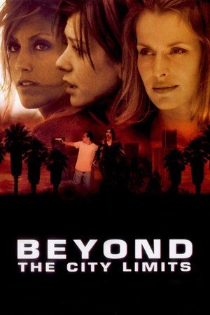 Locandina di Beyond the City Limits