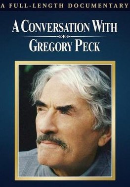 Locandina di A Conversation with Gregory Peck