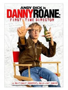 Locandina di Danny Roane: First Time Director
