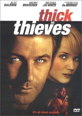 Locandina di Thick as Thieves