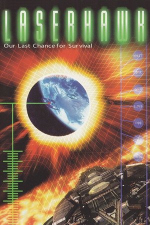 Locandina di Laserhawk