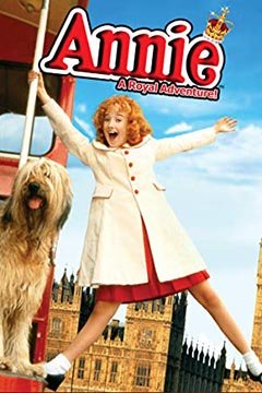 Locandina di Annie: A Royal Adventure!