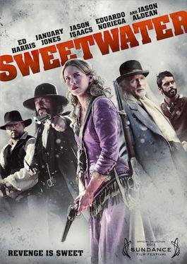 Locandina di Sweetwater - Dolce vendetta