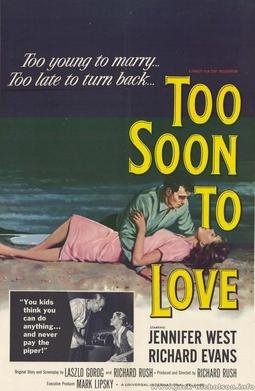 Locandina di Too Soon to Love