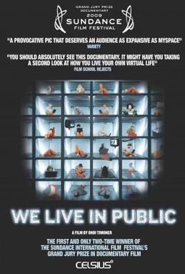 Locandina di We Live in Public