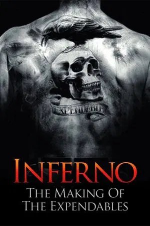 Locandina di Inferno: The Making of 'The Expendables'