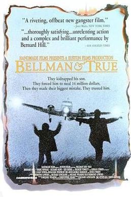 Locandina di Bellman and True