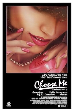 Locandina di Choose Me - Prendimi